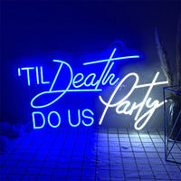Néon Mariage « 'Til Death Do Us Party », coloris bleu et blanc froid