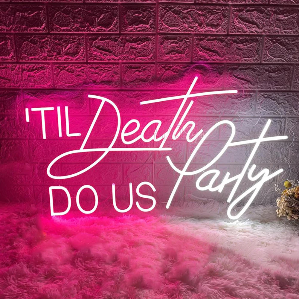 Néon Mariage « 'Til Death Do Us Party », coloris rose et blanc froid